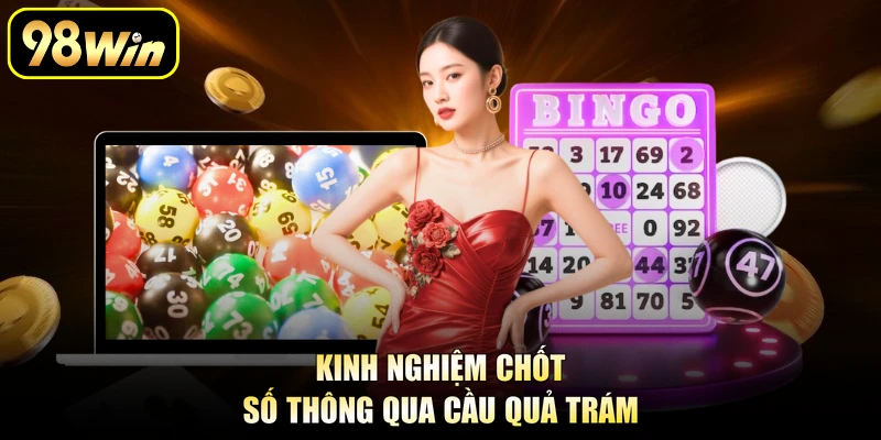 Soi Cầu Quả Trám - Kinh Nghiệm Chốt Số Chuẩn Từ Cao Thủ 2026 3 Kinh nghiệm chốt số thông qua cầu quả trám