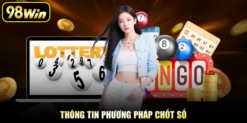 Soi Cầu Quả Trám - Kinh Nghiệm Chốt Số Chuẩn Từ Cao Thủ 2026 1 Thông tin phương pháp chốt số