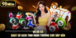 VR Xổ Số - Quay Số Kịch Tính Nhận Thưởng Cực Hấp Dẫn